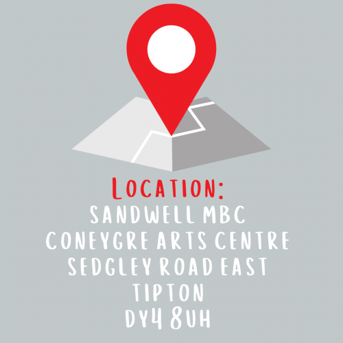 Location: Sandwell MBC, Coneygre Arts Centre, Sedgley Road East, Tipton, DY4 8UH